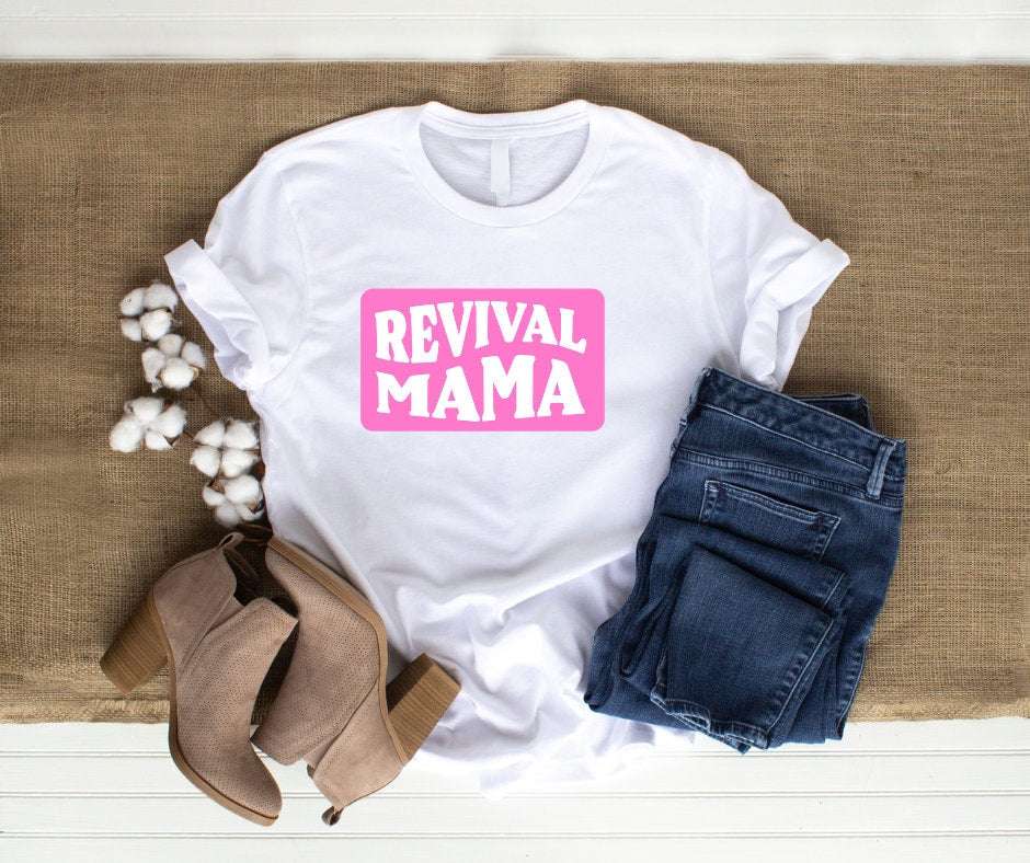 Revival Mama T-Shirt Apparel 18